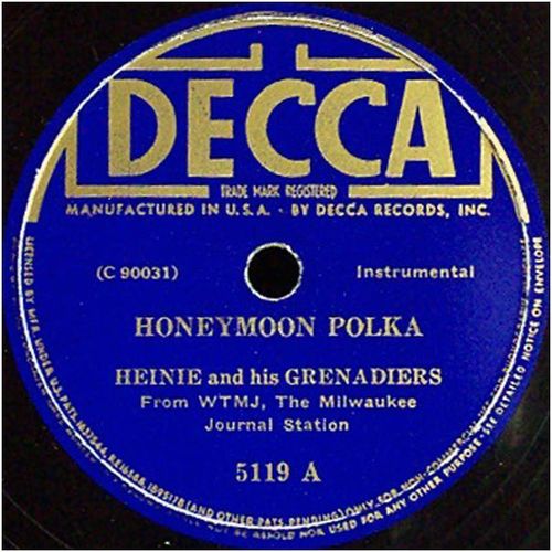 Decca 78 #5119 - Heinie's Grenadiers - "Honeymoon Polka" & "Die Dorfmusik"