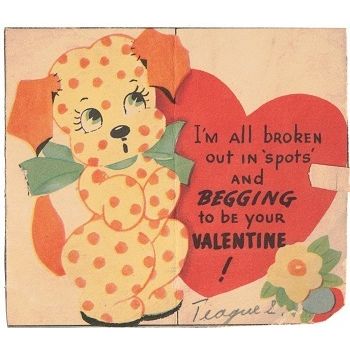 VINTAGE ' VALENTINE CARD ' DOG with SPOTS card 1930s
