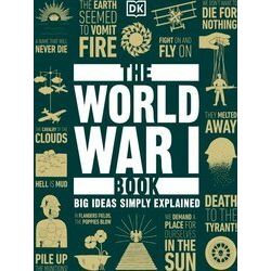 DK Big Ideas-The World War I Book