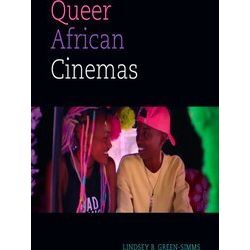 A Camera Obscura Book Queer African Cinemas
