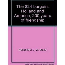 Holland And America 200 Years D.A. Friendship