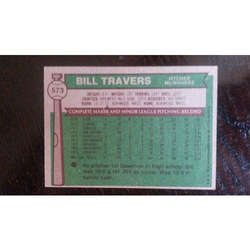 1976 Topps Card # 573 Bill Travers Very Good-Excellent (4) Milwaukee Brewers