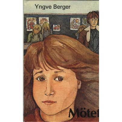 Mötet av Yngve Berger