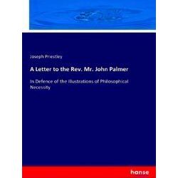 A Letter to the Rev. Mr. John Palmer