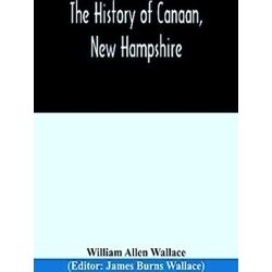 The History Of Canaan, New Hampshire