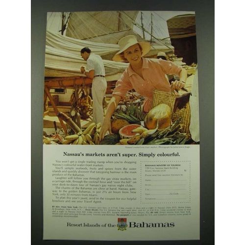 1965 Bahamas Tourism Ad - Nassau's Markets aren't Super. Simply Colourful