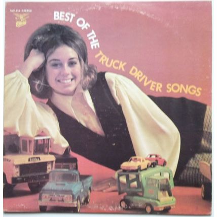 Country Classics. Ten Best Of The Truck Driver Songs by Original Artists.