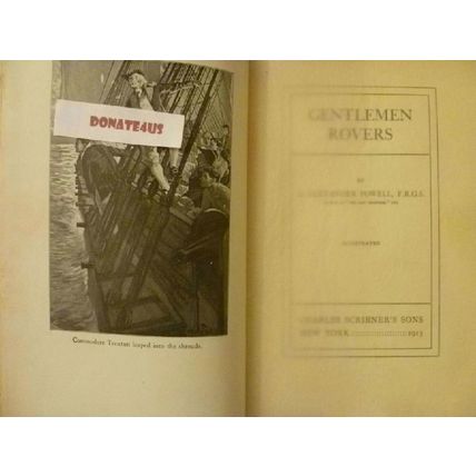 1913 ILLUSTRATED 1st EDITION GENTLEMAN ROVERS E ALEXANDER POWELL AMERICAN HEROES