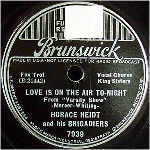 Brunswick 78 #7939 - Horace Heidt - "Lovely One" & "Love Is On The Air To-Night"