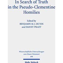 Wissenschaftliche Untersuchungen zum Neuen Testament: In Search of Truth in the