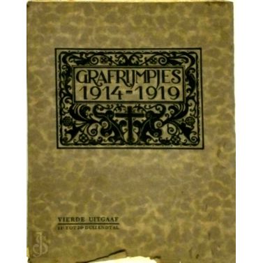 Grafrijmpjes Voor Onze Gesneuvelde Jongens 1914-1919 by Roland Mortier