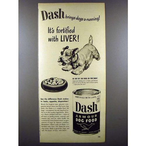 1948 Dash Dog Food Ad - Brings Dogs A-Running!