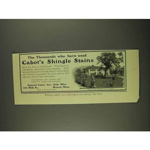 1908 Samuel Cabot Shingle Stains Ad - Thousands Used