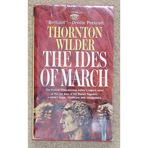 The Ides of March by Thornton Wilder - pb