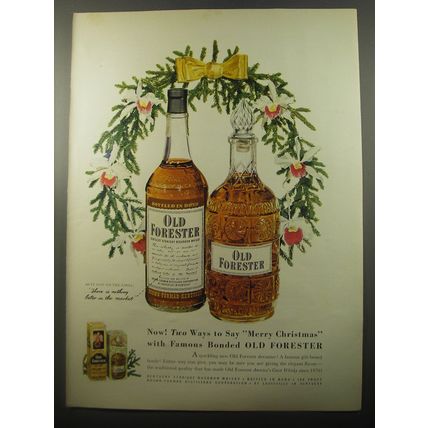 1950 Old Forester Bourbon Ad - Now! Two ways to say Merry Christmas