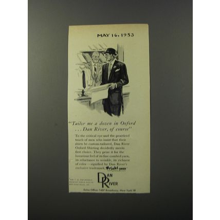 1953 Dan River Oxford Shirts Advertisement - Tailor me a dozen in Oxford