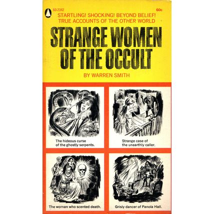 Strange Women of the Occult by Warren Smith ( Popular Library Books | 1968 )