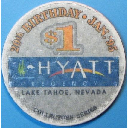 Hyatt Regency. $1 Casino Chip. Lake Tahoe, NV. G91.