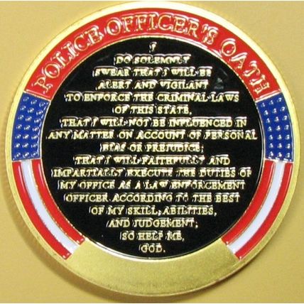 Police Office oath. Challenge Coin. 1.75". 88b.