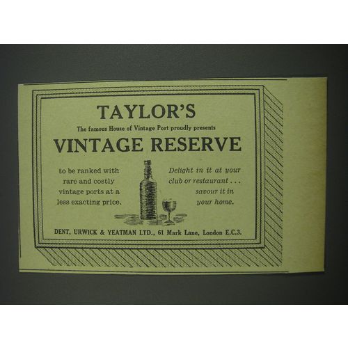 1957 Taylor's Vintage Reserve Port Ad - Taylor's the famous house of Vintage