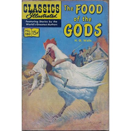 Classics Illustrated Comic Book #160 Food of the Gods HRN 159 1st Pr Silver Age