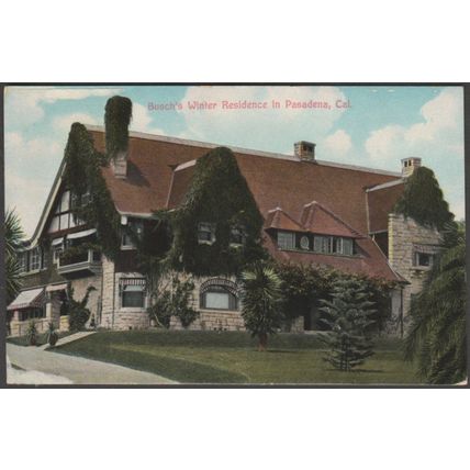 Busch's Winter Residence in Pasadena, California, c.1910 - Newman Postcard