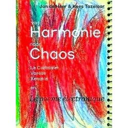 Van Harmonie Naar Chaos