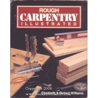 Rough Carpentry Illustrated