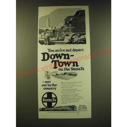 1950 Santa Fe Railroad Ad - You arrive and depart down-town on the Santa Fe