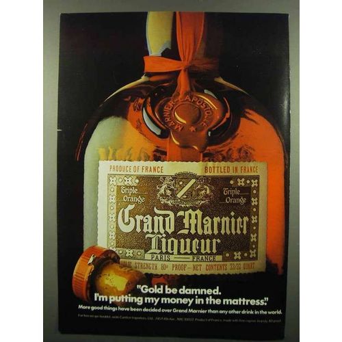 1974 Grand Marnier Liqueur Ad - Gold Be Damned