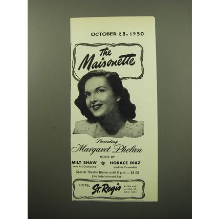 1950 Hotel St. Regis Ad - The Maisonette presenting Margaret Phelan