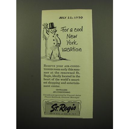 1950 Hotel St. Regis Ad - For a cool New York vacation