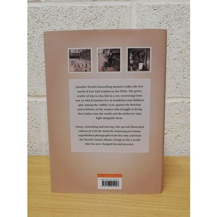 Call The Midwife - Illustrated Edition - Jennifer Worth - First U.K Print - 2018