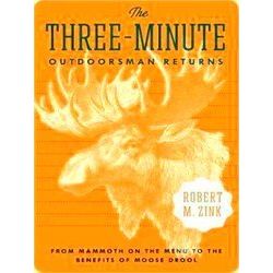 The Three-Minute Outdoorsman Returns