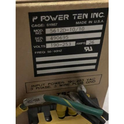 POWER TEN 5612D-10/10 POWER SUPPLY,190-253 VOLT,26 AMPS,VIHA,VRAW4A,SF-430832,BE