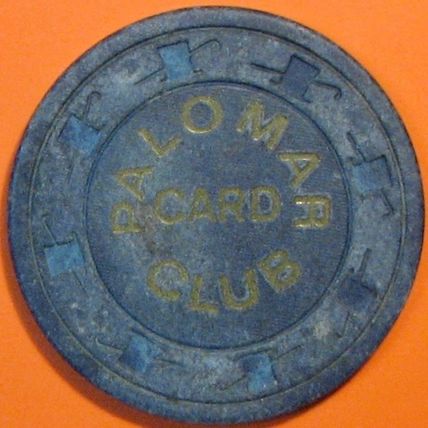 Palomar. $1 Vintage Casino Chip. San Diego, CA. T63.