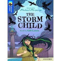 Oxford Reading Tree Treetops Greatest Stories: Oxford Level 17: The Storm Child