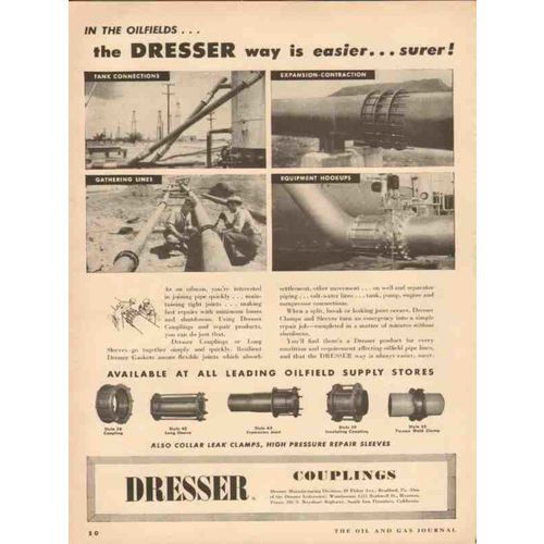 DRESSER MANUFACTURING 1954 oilfield easier surer couplings vintage ad