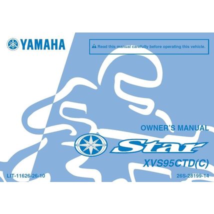 YAMAHA XVS95CTD(C) STAR OWNERS MANUAL 2012 MOTORCYCLE 100 PAGES ENGLISH