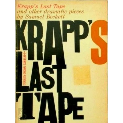Krapp's Last Tape - And Other Dramatic Pieces by Samuel Beckett by Samuel Becket
