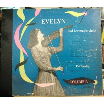 Evelyn and Her Magic Violin-10" 4 LPs-1947-EX/VG. *Columbia C-114
