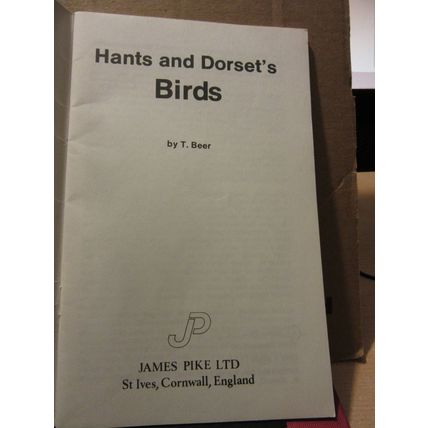 HANTS & DORSET'S BIRDS.. by T. Beer. 32 page 1975 p/b (viewing H & D series)