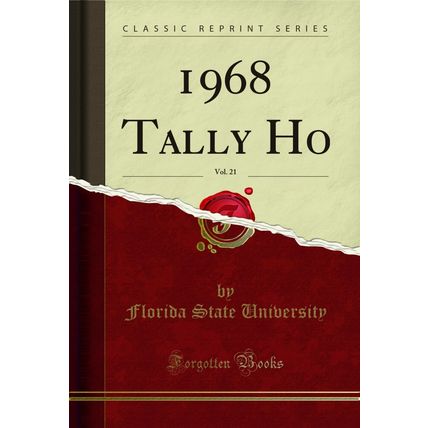 1968 Tally Ho, Vol. 21 (Classic Reprint)
