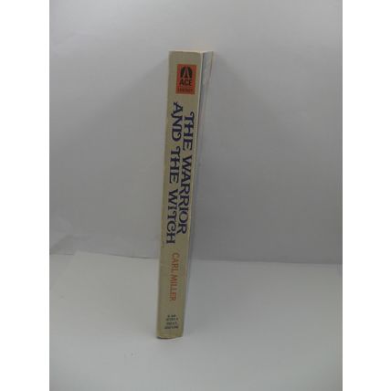 The Warrior and the Witch, by Carl Miller US PB | Ace 1990 | Good