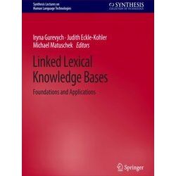 Synthesis Lectures on Human Language Technologies: Linked Lexical Knowledge Base