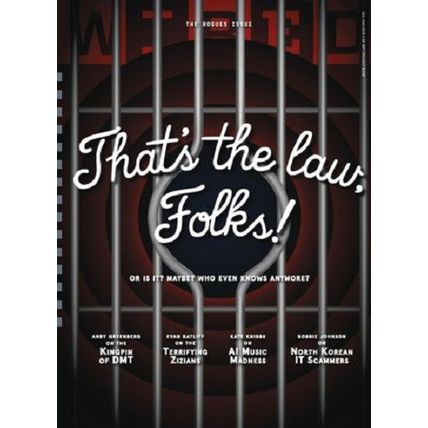 WIRED-JULY/AUGUST 2025-THAT'S THE LAW FOLKS!-NEW-FAST SHIPPING