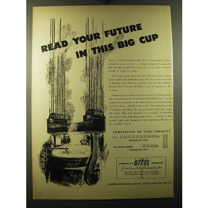 1950 American Iron and Steel Institute Ad - Read your future in this big cup