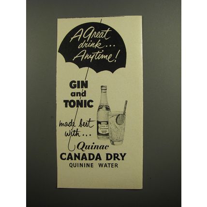 1952 Canada Dry Quinac Quinine Water Ad - A great drink.. anytime