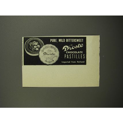 1952 Droste Chocolate Pastilles Ad - Pure, mild bittersweet