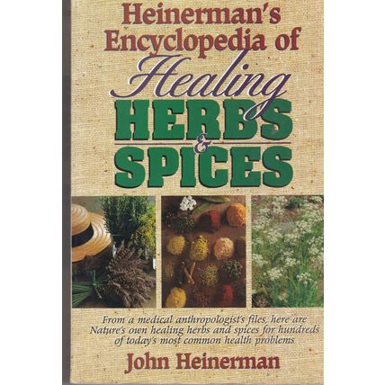 HEINEMAN'S ENCYCLOPEDIA OF HEALING HERBS & SPICES. Ref: B5210